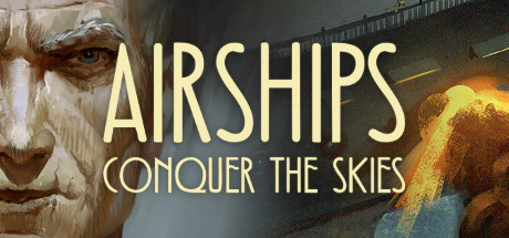 《飞艇：征服天空 Airships: Conquer the Skies》v1.0.23.17免安装中文版