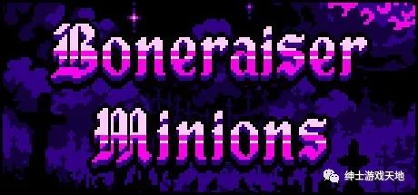 【游戏推荐】《死灵仆从 Boneraiser Minions》1.0免安装中文版