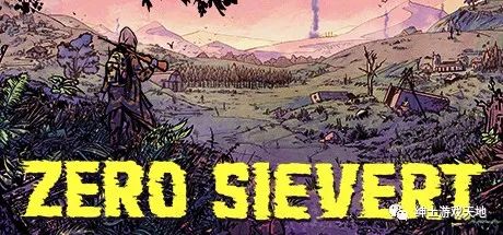 【游戏推荐】《零希沃特 ZERO Sievert》v0.26.0 免安装中文版