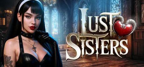 【游戏推荐】《欲望姐妹 Lust Sisters》免安装中文步兵版